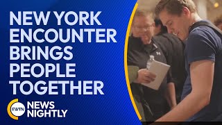 New York Encounter Brings People Together for Understanding amp Friendship  EWTN News Nightly [upl. by Enaek]