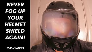 How To Completely Eliminate Fogging Up Your Helmet Shield Once And For All [upl. by Rusticus]