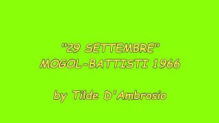 quot29 settembrequot di MogolBattisti 1966  by Tilde DAmbrosio [upl. by Llehcim]