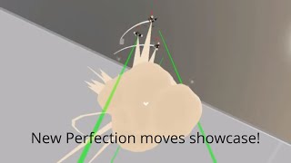 PERFECTIONS NEW MOVES SHOWCASE  Jujutsu Shenanigans [upl. by Aramoy]