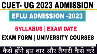 Eflu Admission 2023  Syllabus  Exam Pattern  How to prepare for cuet [upl. by Alikee]