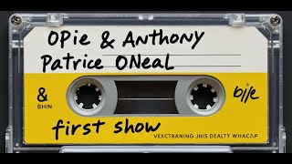 Opie and Anthony Tapes  Patrice ONeal first time on the show [upl. by Derzon863]