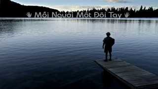 Lyrics Mỗi Người Một Đôi Tay  Đinh Ứng Phi Trường [upl. by Nicolis178]