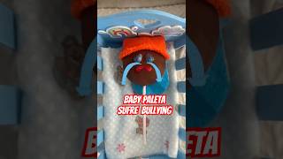 Baby paleta sufre bullying shorts [upl. by Cosetta]