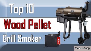 ✅ 10 Best Wood Pellet Grill Smoker New Model 2022 [upl. by Asquith703]