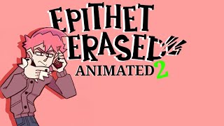 Epithet erased animated 2  Crime things [upl. by Eolande644]