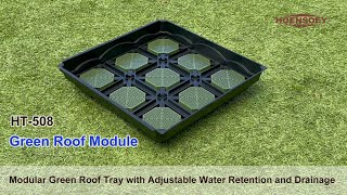 Green Roof Module HT508  Modular Green Roof Tray with Adjustable Water Retention and Drainage [upl. by Yendic408]