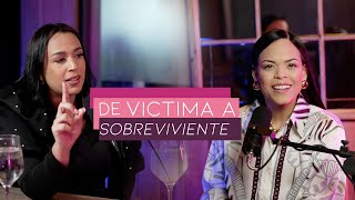 EPS17  ELLAS De víctima a sobreviviente  Testimonio de Annyris Mosquea [upl. by Jennica529]