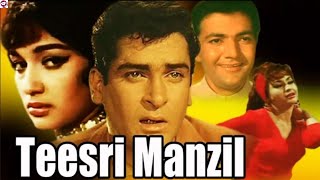 Teesri Manzil 1966 Full Old Hindi Musical Thriller Movies  Shammi Kapoor  Story And Talks [upl. by Hana5]