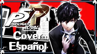 🎶🎤Persona 5 Royal  Cover Español “Rivers In The Desert”🎶🎤 [upl. by Hibbert]