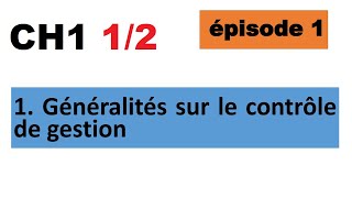 Contrôle de Gestion  CHAPITRE 1 12  EP 1 [upl. by Odetta]