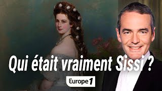 Au coeur de lhistoire  Qui était vraiment Sissi limpératrice  Franck Ferrand [upl. by Castra318]