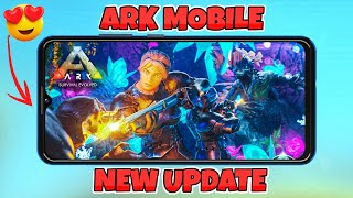 Ark Mobile Revamp Mobile Specification amp New Update amp Release Date 🔥  Ark Ultimate Mobile Edition [upl. by Christi69]