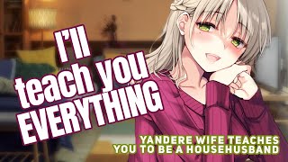 F4M Yandere Wife Teaches You to be the Perfect House Husband Yandere [upl. by Charmain41]