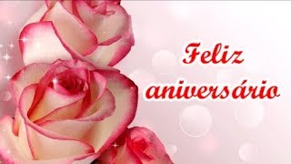 FELIZ ANIVERSÁRIO  LINDA MENSAGEM PARA EMOCIONAR [upl. by Aray444]