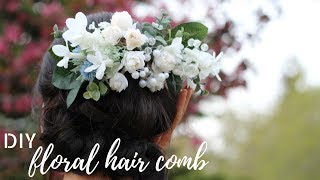 DIY Wedding GORGEOUS FLORAL HAIR COMB tutorial  Inexpensive amp Easy [upl. by Kimon]