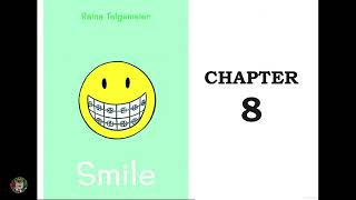 Smile by Raina Telgemeier Chapter 8 [upl. by Pontone419]