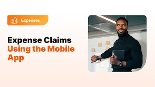 Expense Claims Using the Mobile App [upl. by Emmalynn]