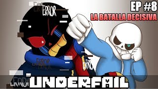 UNDERFAIL 8 AU Undertale  By DeiGamer [upl. by Adriel]