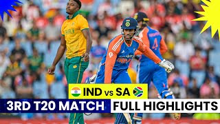 IND vs SA T20 Highlights India vs South Africa 3rd T20 Match Highlights 2024Cal ka Match Kaun Jita [upl. by Aciram]