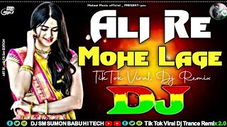 AaliSakhiRiMoheLaageDjRemiX New TikTokViralOstirDanceGanaTranceMiXDjSMSumonBabu [upl. by Oiratno]