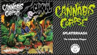 Cannabis Corpse  The Inhalation Plague [upl. by Kenimod]