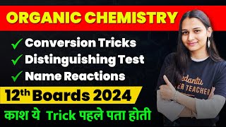 How to Identify Organic Compounds  Distinguishing Tests  Conversion Tricks  Class 12th Chemistry [upl. by Rafaela]