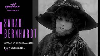 Carta de Sarah Bernhardt a uno de sus amantes [upl. by Devan604]