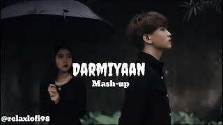 Darmiyaan full song darmiyaan song love relaxlofi98 [upl. by Thenna]