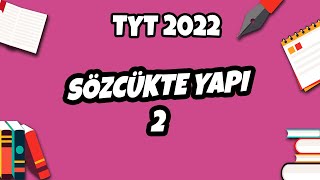 Sözcükte Yapı 2 Yapım Eki  Çekim Eki  TYT Türkçe 2022 hedefekoş [upl. by Aicad]