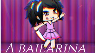 A bailarinaFilme de terror gacha Parte 1 [upl. by Aihsi]