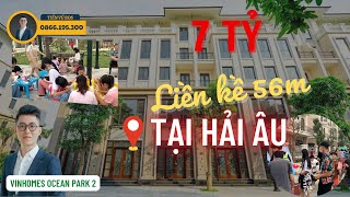 Tài chính 7 TỶ sở hữu liền kề phân khu HẢI ÂUVINHOMES OCEAN PARK 2  0866195300 [upl. by Diet]