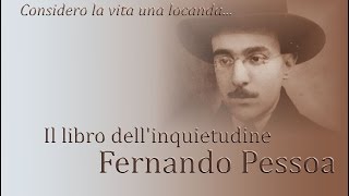 Fernando Pessoa  Il libro dellinquietudine [upl. by Annadroj]