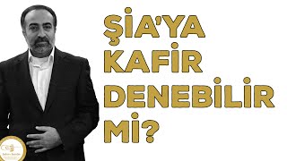 Ebubekir Sifil  Şiaya Kafir Denebilir Mi [upl. by Shane]