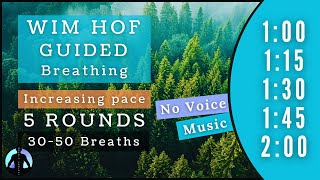 WIM HOF Guided Breathing  30 to 50 Breaths 5 Rounds Increasing Pace  Up to 200min  No Voice [upl. by Lanuk]