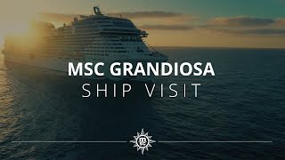 MSC Grandiosa  Ship Visit [upl. by Maxia]