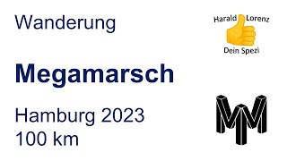 Megamarsch  Hamburg 2023  100 km [upl. by Dannica]