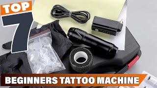 Choosing Your First Tattoo Machine Top 7 Options for Beginners [upl. by Tcideneb]