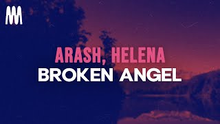 Arash feat Helena  Broken Angel Lyrics [upl. by Noiek]