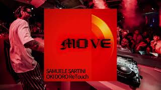 ADAM PORT  MOVE Samuele Sartini Oki Doro ReTouch [upl. by Stockmon]