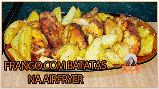 COXA E SOBRECOXA COM BATATAS NA AIRFRYER [upl. by Somerset288]