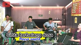 Cinta Terhalang dosa Rayya sagita  cover latihan [upl. by Leidba]