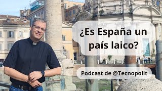 ¿Es el Cristianismo parte importante de nuestra cultura ¿Es España un país laico [upl. by Ozan]