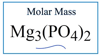 Molar Mass  Molecular Weight of Mg3PO42 Magnesium phosphate [upl. by Ttehr]