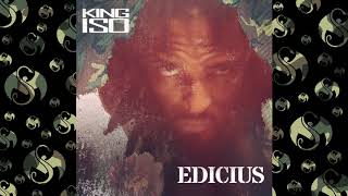 King ISO  quotEdiciusquot  NEW OFFICIAL AUDIO [upl. by Assel]