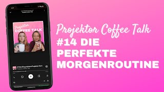 14 Die perfekte Morgenroutine [upl. by Rosanne950]