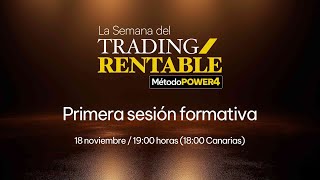 Primera sesión formativa  La Semana del Trading Rentable [upl. by Anerhs]