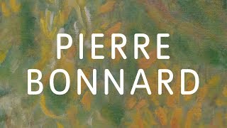 The C C Land Exhibition Pierre Bonnard – The Colour of Memory  Tate [upl. by Norma]