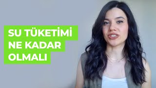 SU TÜKETİMİ NE KADAR OLMALI [upl. by Tiphanie]