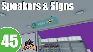 Supermarket Simulator Early Access Ep 45 Speakers amp Signs [upl. by Khudari970]